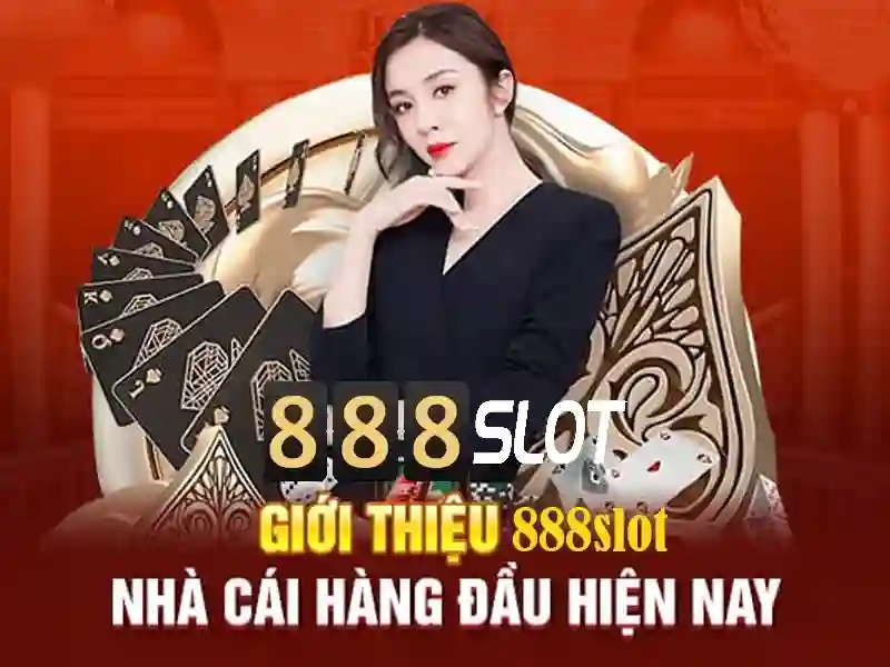888slot: Nền tảng chơi slot trực tuyến hàng đầu tại Việt Nam